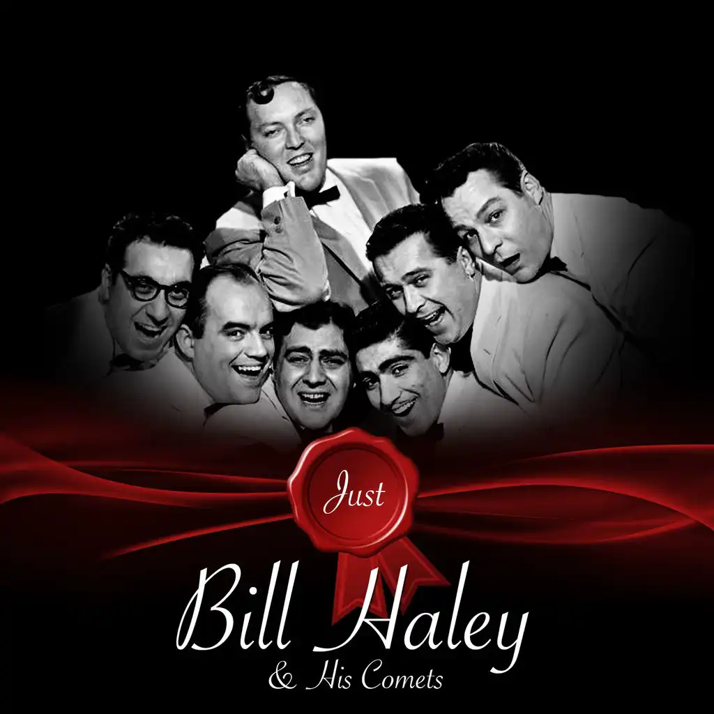 Just - Bill Haley & His Comets