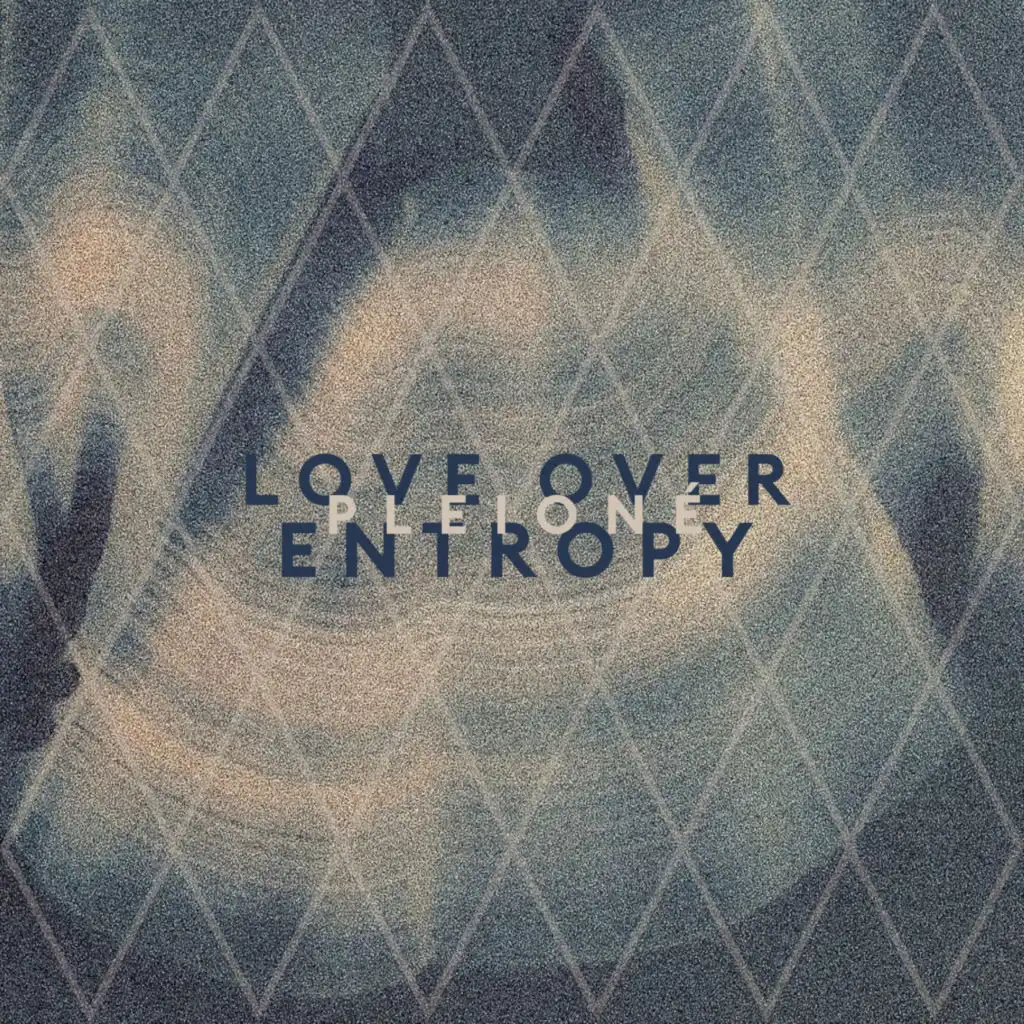 Love Over Entropy