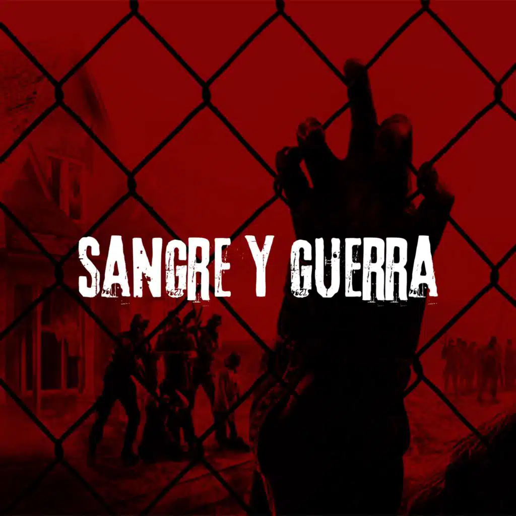 Sangre y Guerra (feat. Ene, Raptoricks, Ñikohchico, Ecp2k & Reflejoh)