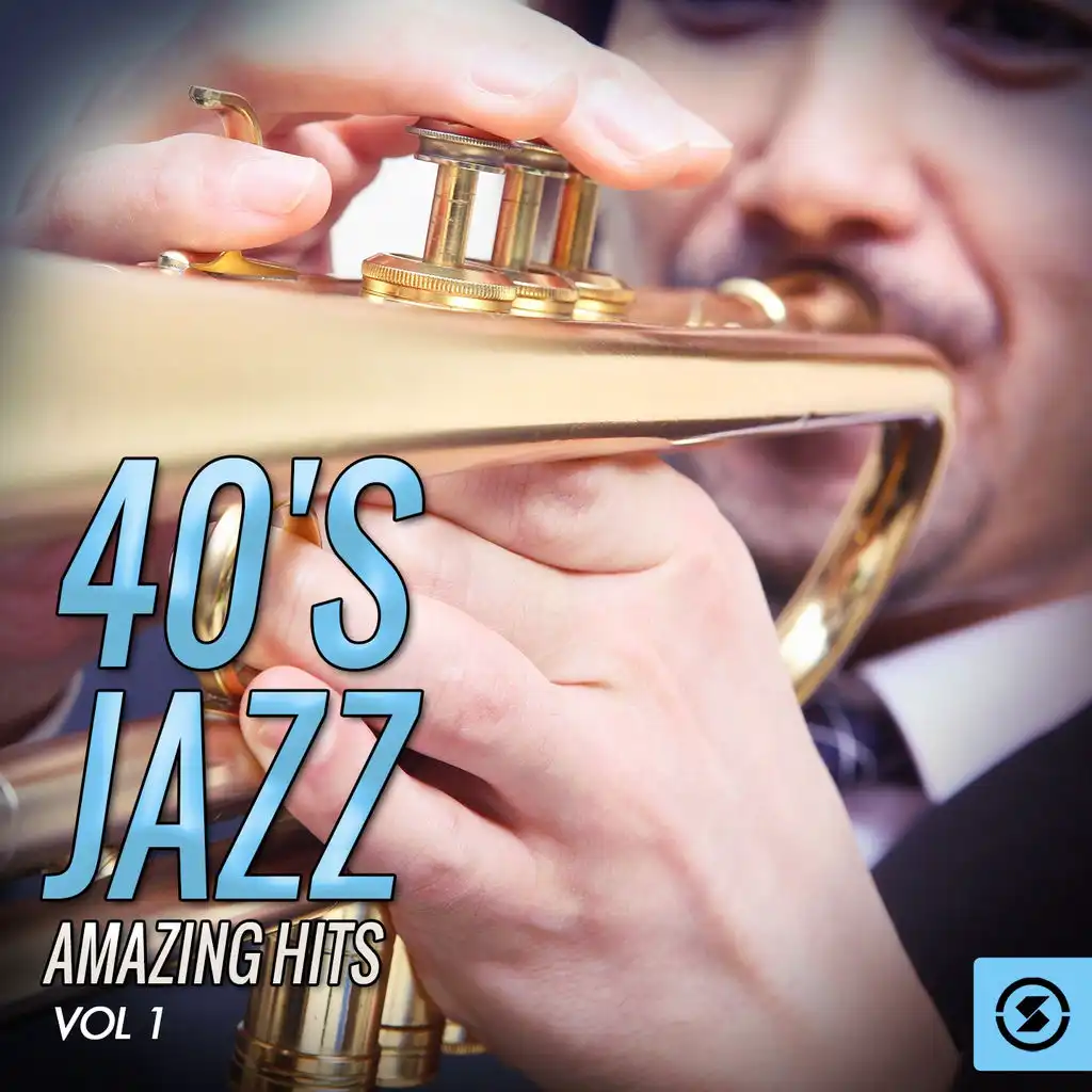 40's Jazz Amazing Hits, Vol. 1