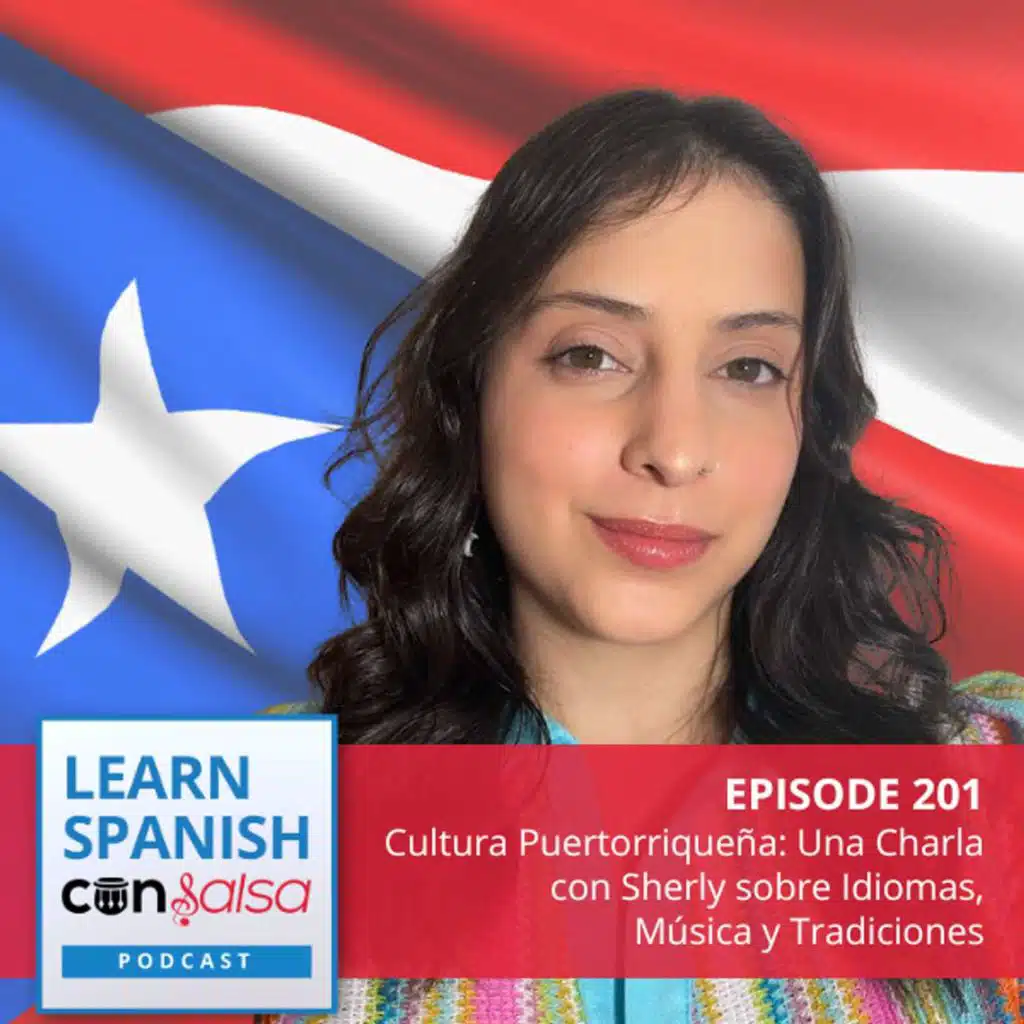 Cultura puertorriqueña: Una charla con Sherly sobre idiomas, música y tradiciones ♫ 201