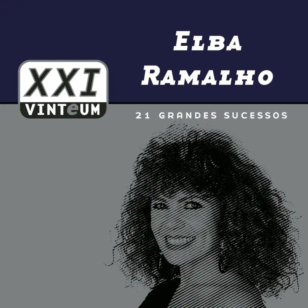 Vinteum XXI - 21 Grandes Sucessos - Elba Ramalho