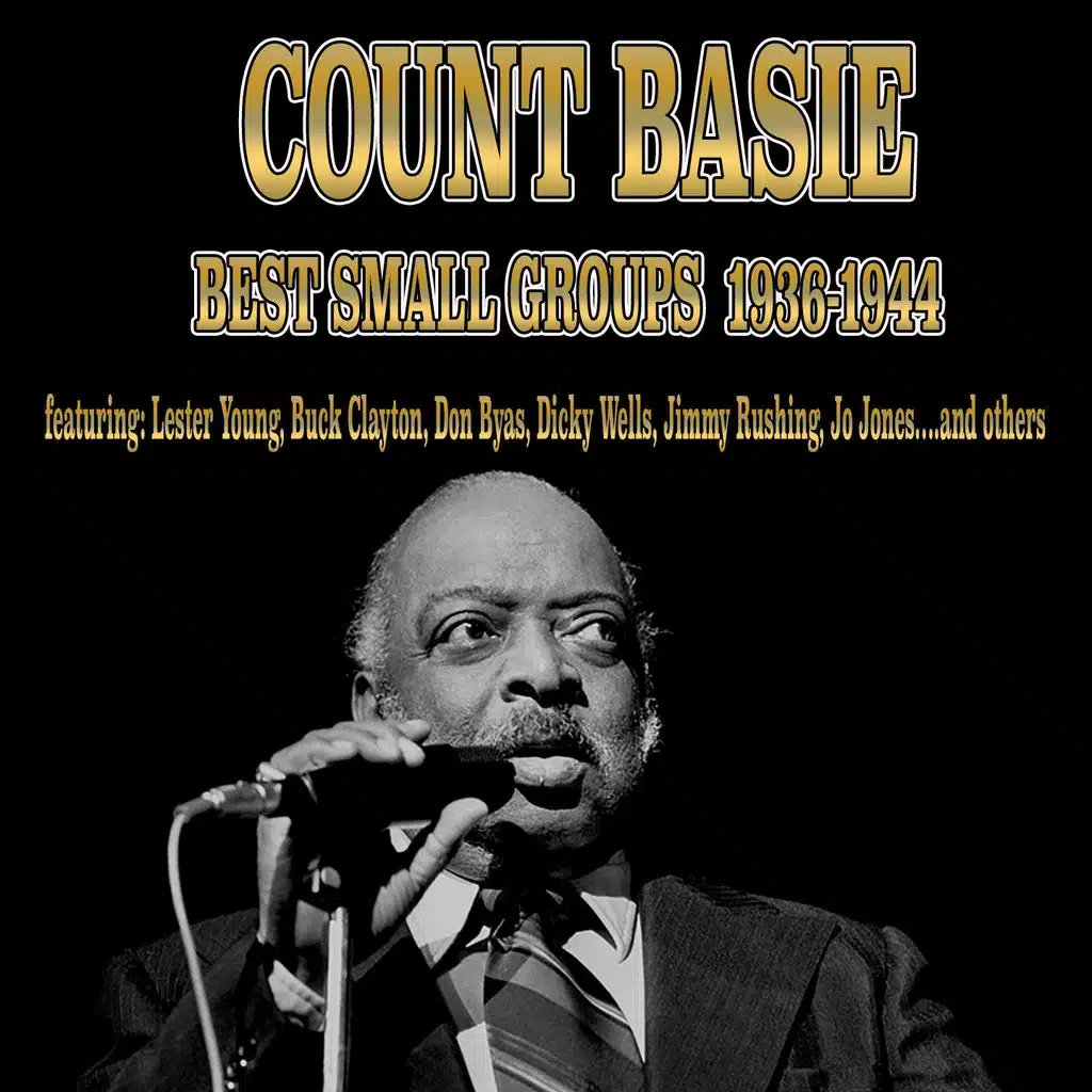 Count Basie: Best Small Groups 1936-1944