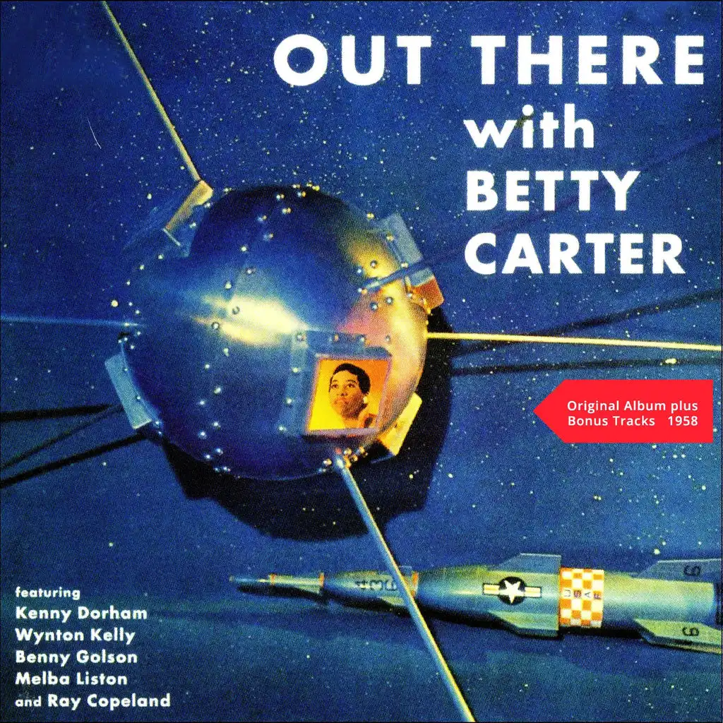 Out There With Betty Carter (Original Album plus Bonus Tracks 1958)