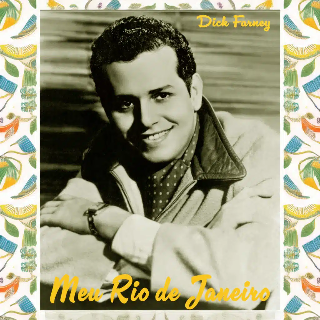 Meu Rio de Janeiro - Dick Farney Classic Sambas