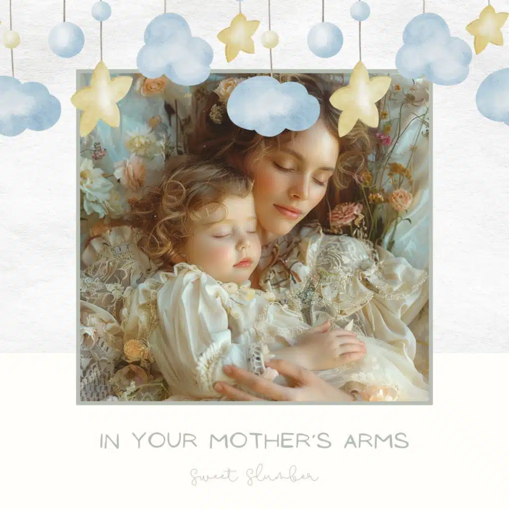 In Your Mother’s Arms