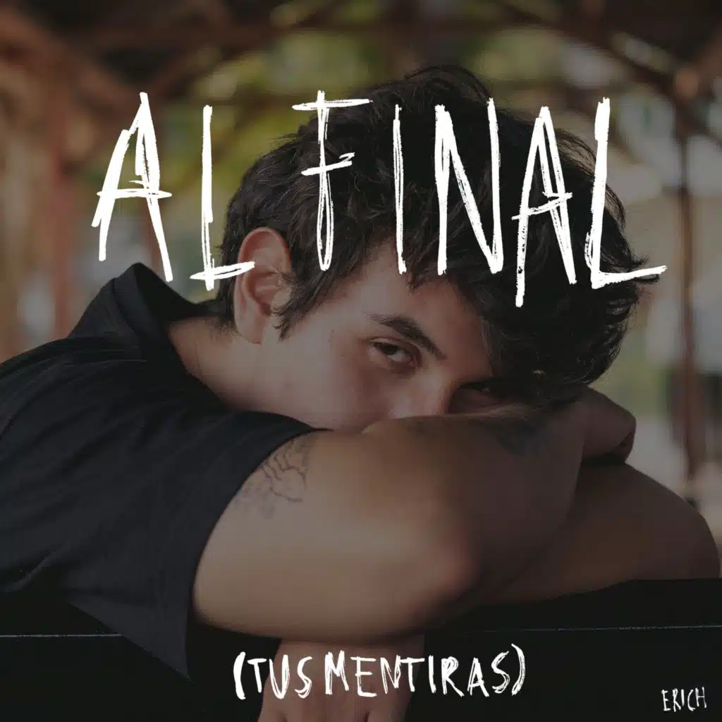 Al Final (Tus Mentiras)