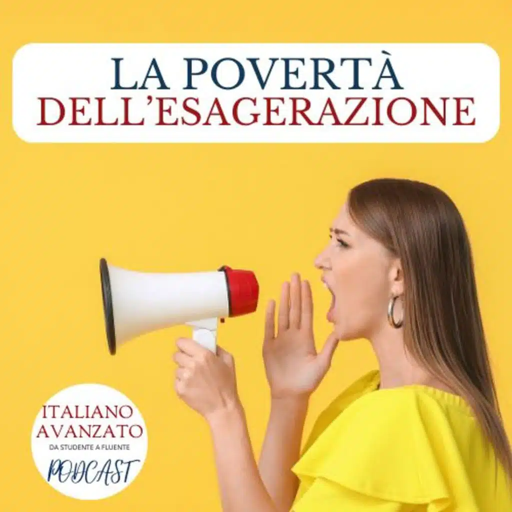 La povertà dell'esagerazione