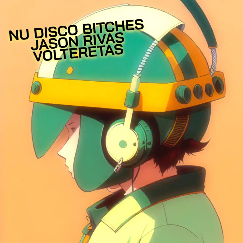 Jason Rivas & Nu Disco Bitches