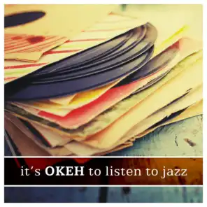 It's Okeh to Listen to Jazz
