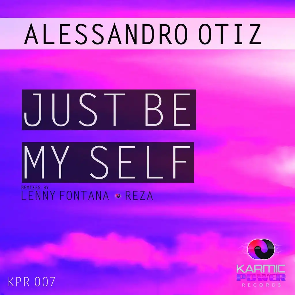 Just Be My Self (Lenny Fontana Remix)
