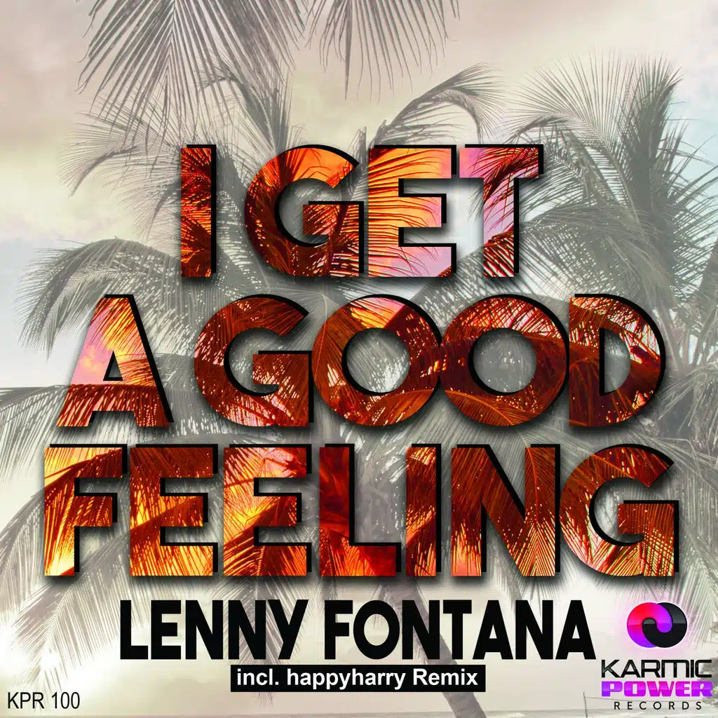 I Get a Good Feeling (Happyharry Radio Edit)