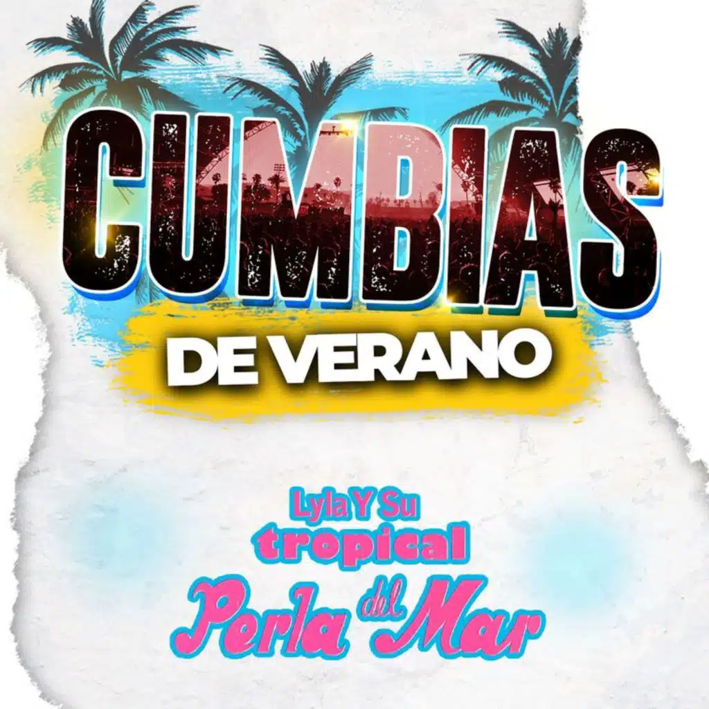 Lyla Y Su Tropical Perla Del Mar