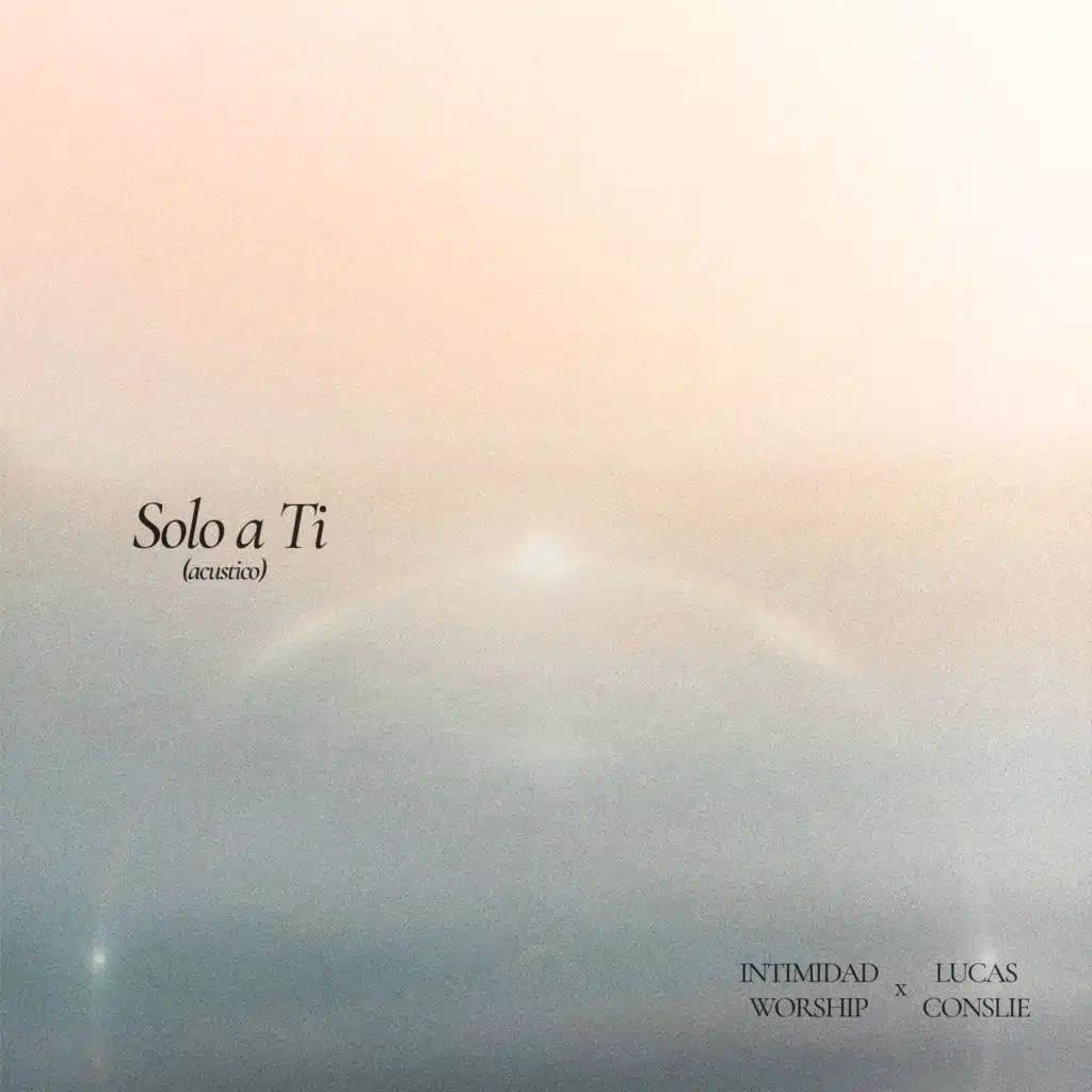 Intimidad Worship & Lucas Conslie