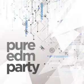 Pure Edm Party
