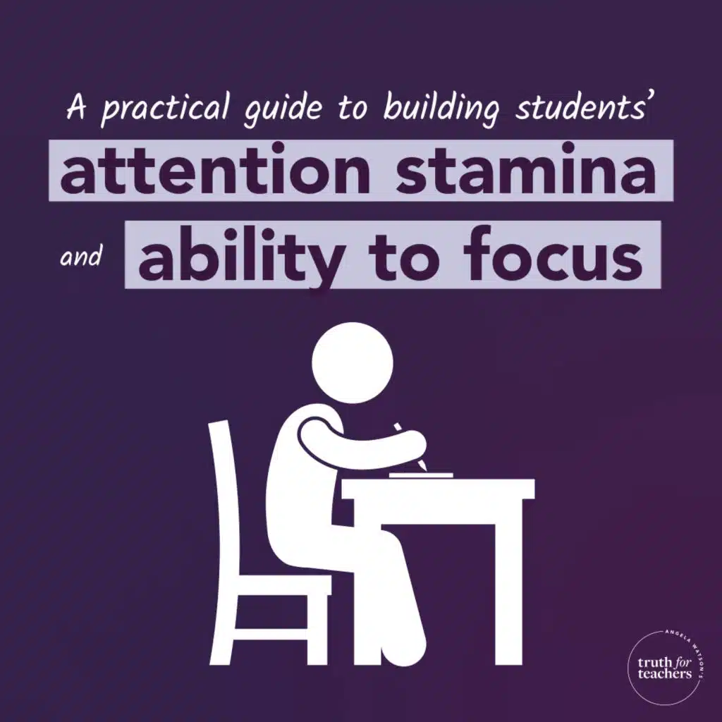 EP289 A practical guide to building students' attention stamina and ability to focus