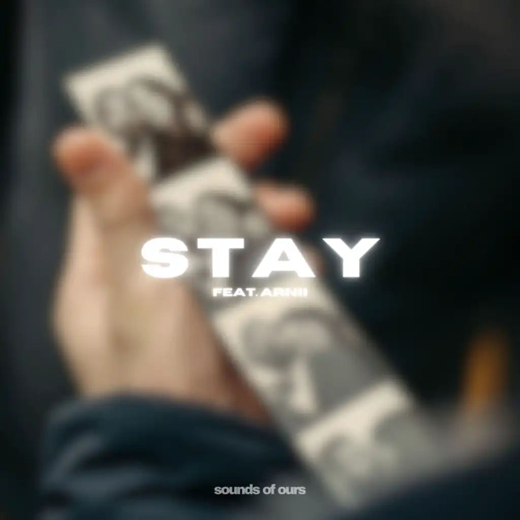 Stay