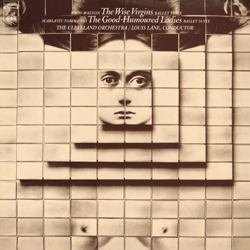 Bach-Walton: The Wise Virgins Suite - Scarlatti-Tommasini: The Good-Humoured Ladies Suite (2024 Remastered Version)