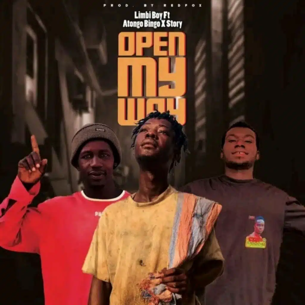 OPEN MY WAY (feat. Atongo Bingo & Story)