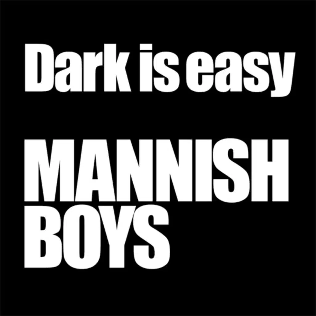 Ma! Ma! Ma! MANNISH BOYS!!!