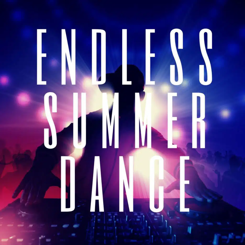 Endless Summer Dance