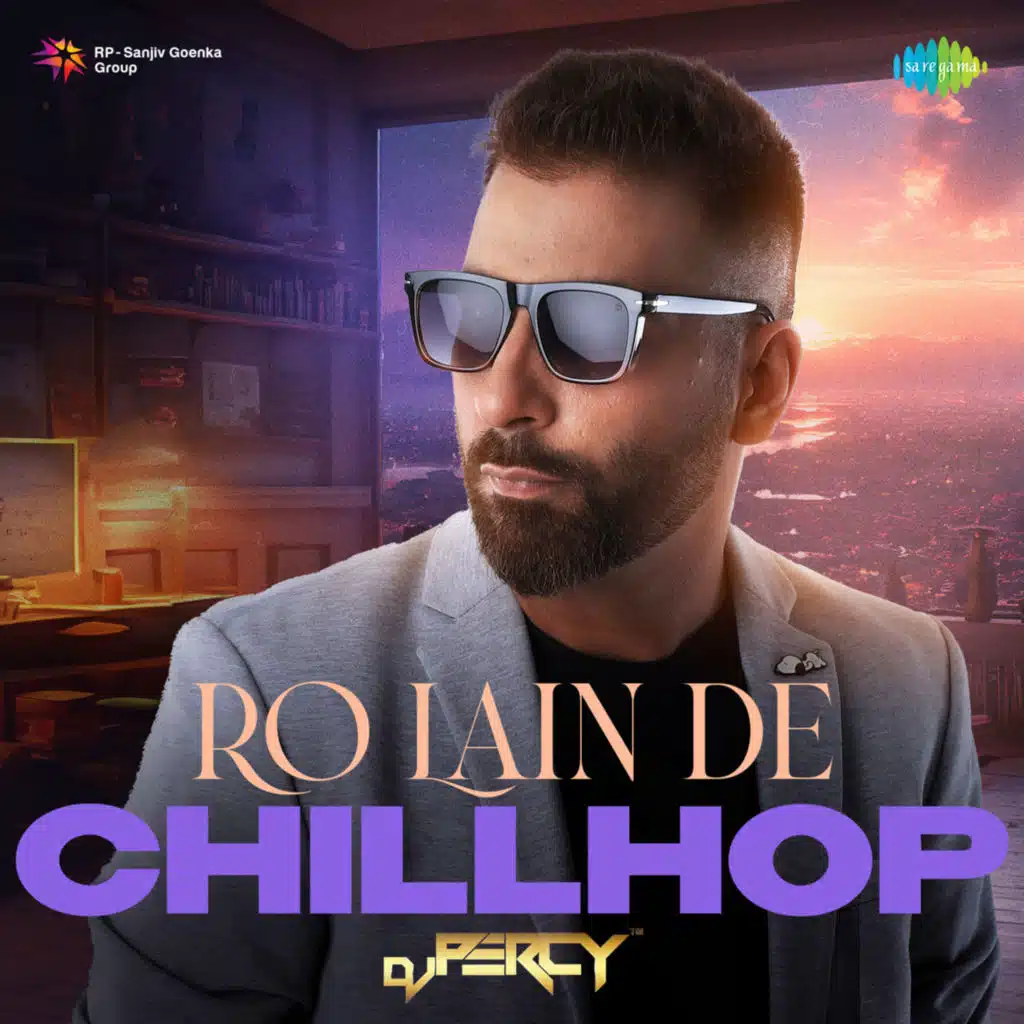 Ro Lain De (Chillhop) [feat. DJ Percy]
