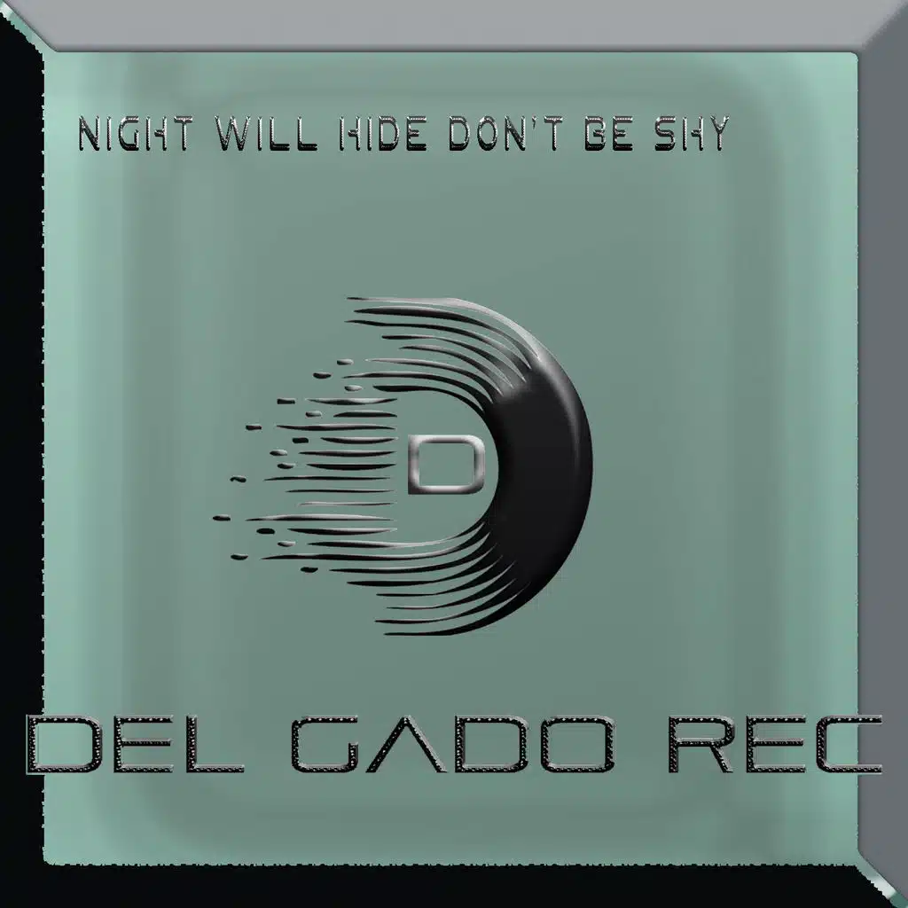 Night Will Hide Don't Be Shy (Tech Vocal Mix) [ft. Leizah]