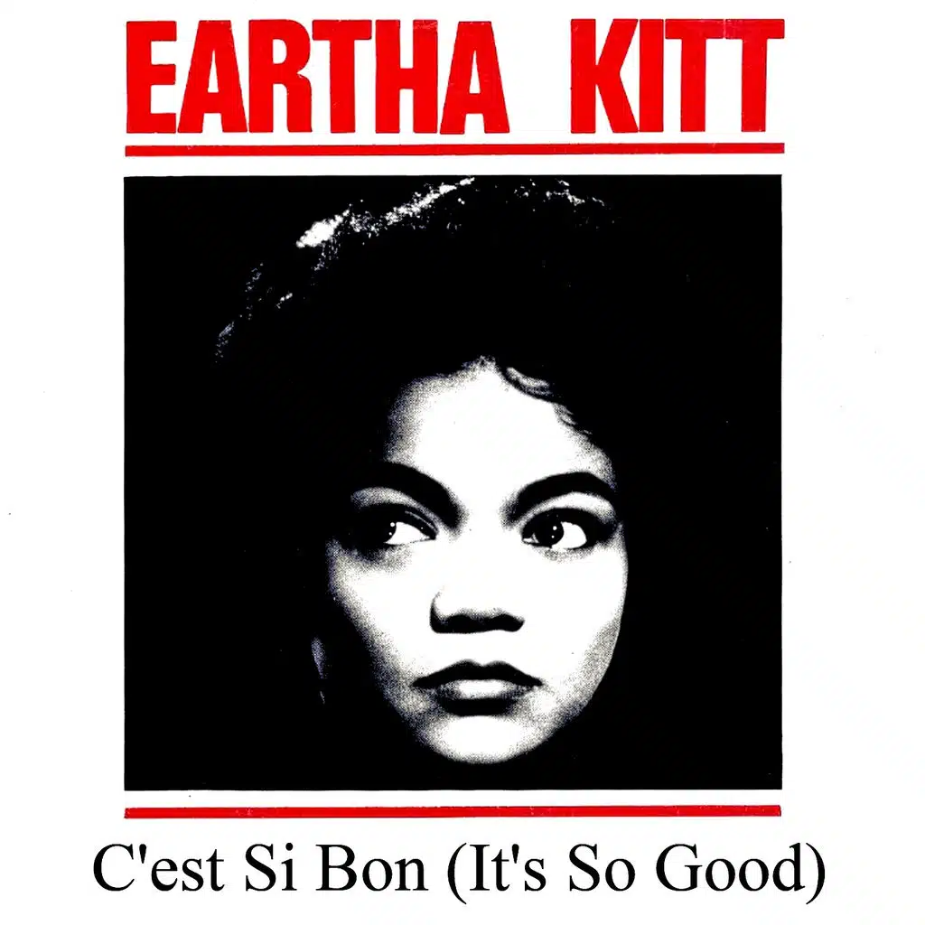 C'est Si Bon (It's so Good)