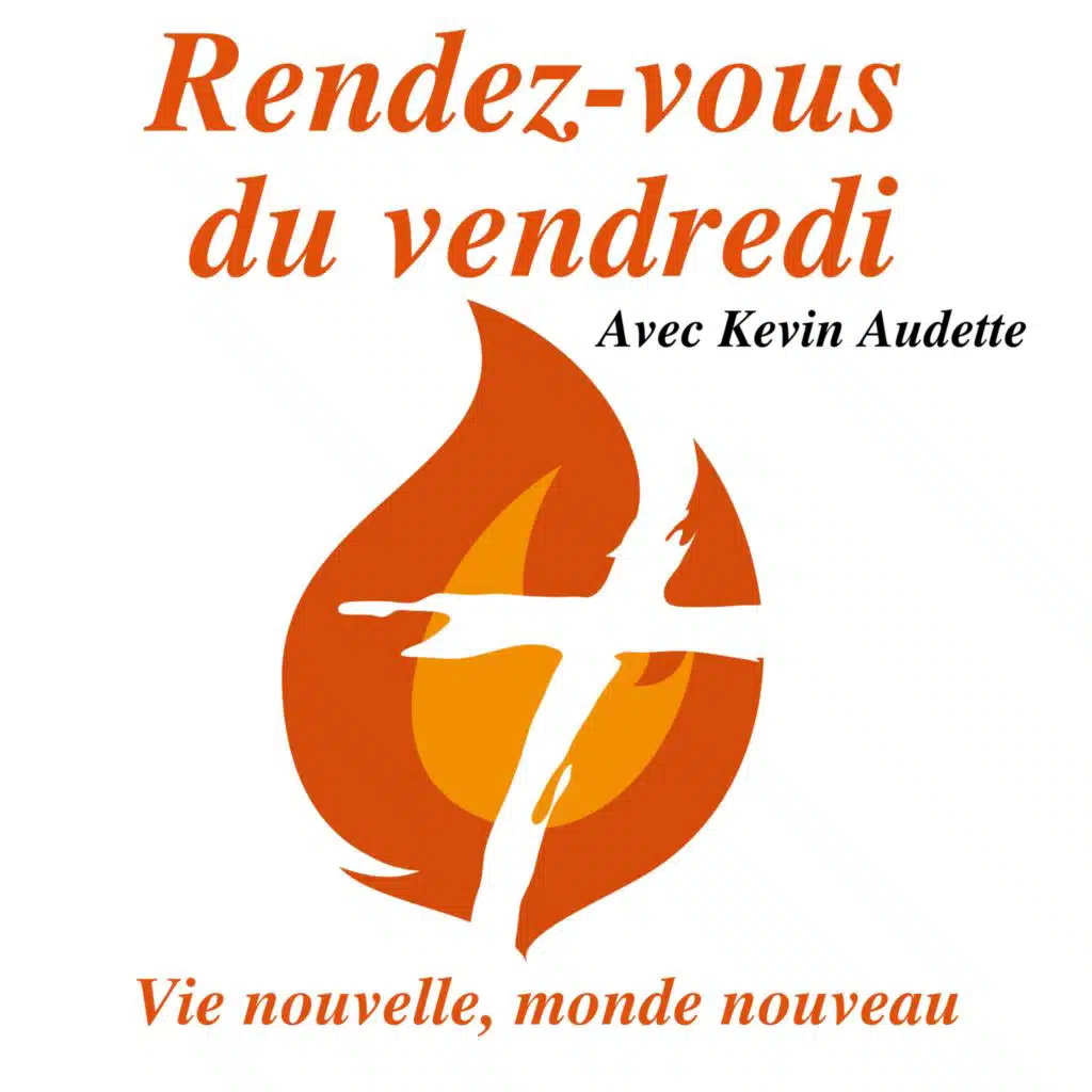 Rediffusion Live - 14 juin 2024 - Vie nouvelle, monde nouveau