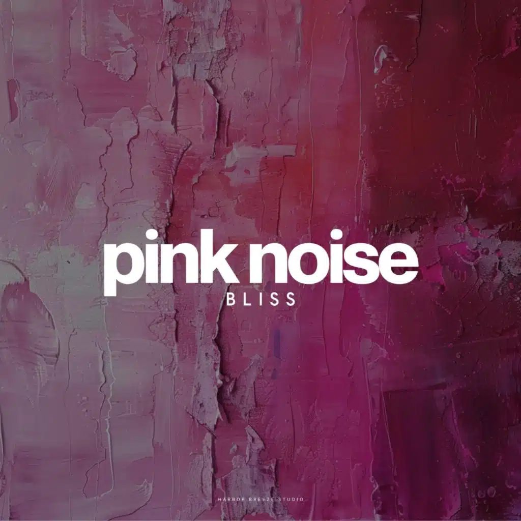 Pink Noise Babies