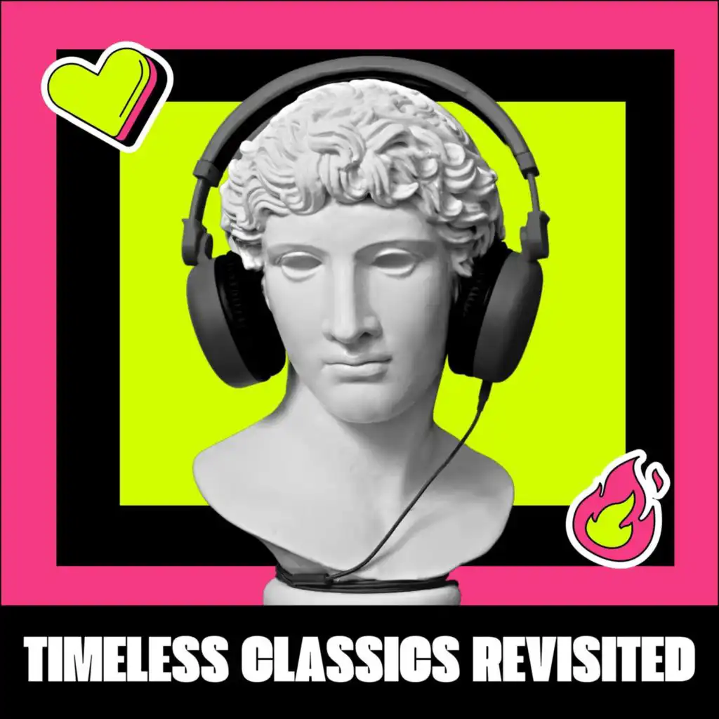 Timeless Classics Revisited