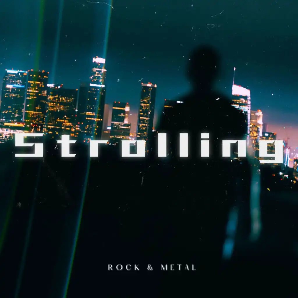 Strolling - Rock & Metal