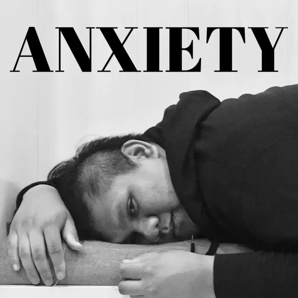 Anxiety (feat. Muhammad Reyhan, HERF, Andryan Arya, Faisal Azzam, Egdaf & Bintang Zahiddan)