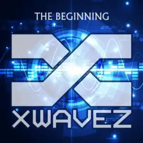 XWaveZ The Beginning
