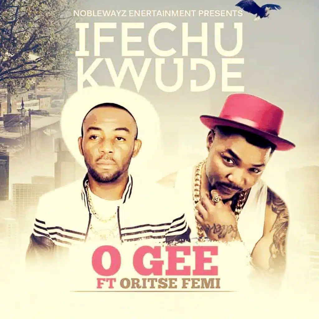 I Fechu Kwude (feat. Ortise Femi)