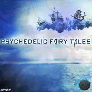 Psychedelic Fairy Tales