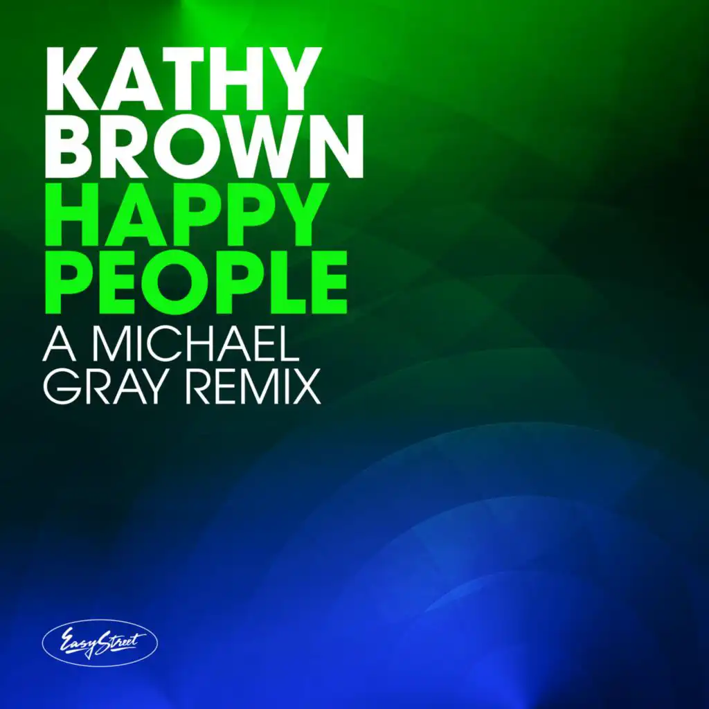 Happy People (Michael Gray Remix Edit)