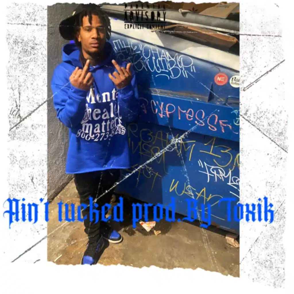 ain't tucked (feat. Momeezy)