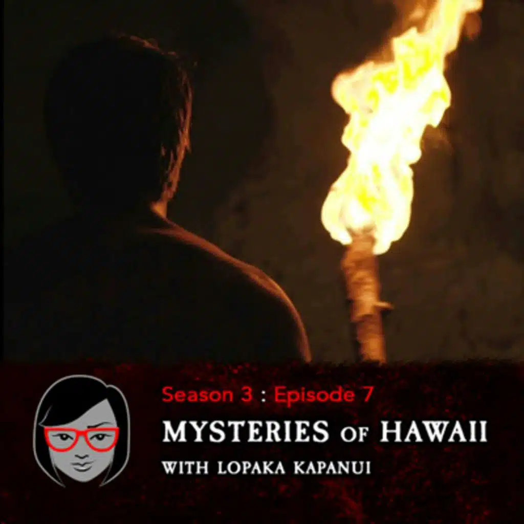 Mysteries of Hawaii, with Lopaka Kapanui