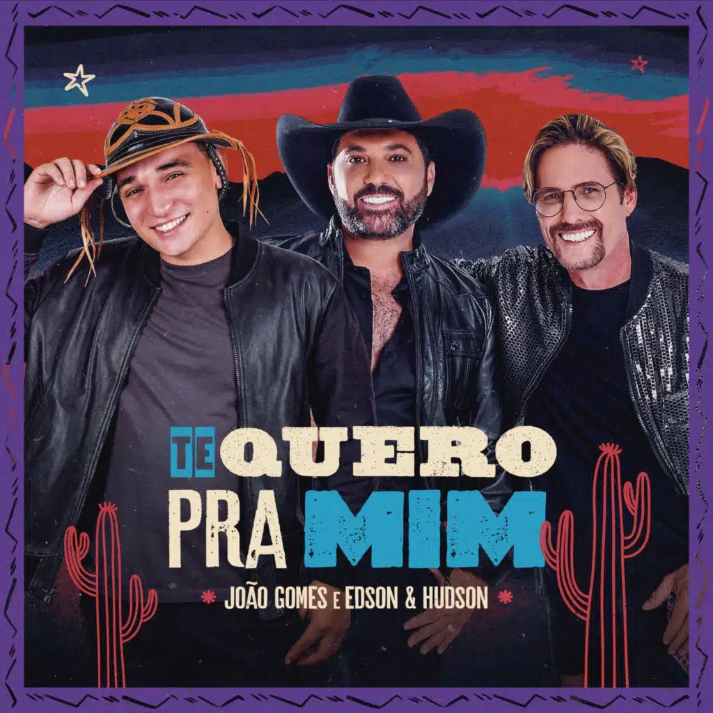 João Gomes & Edson & Hudson