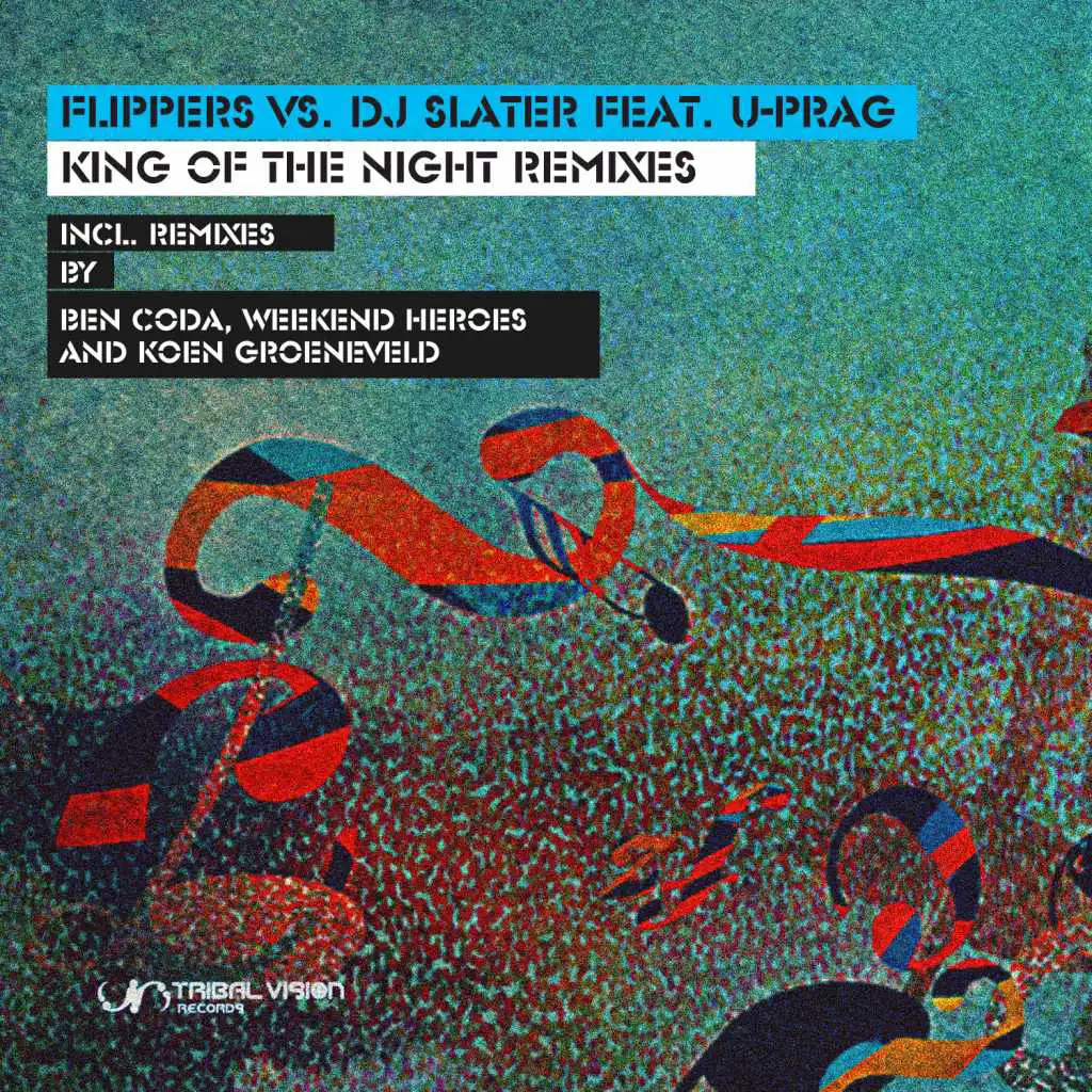 King of the Night (feat. U-Prag & Koen Groeneveld)