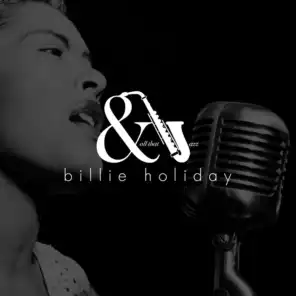 And All That Jazz - Billie Holiday