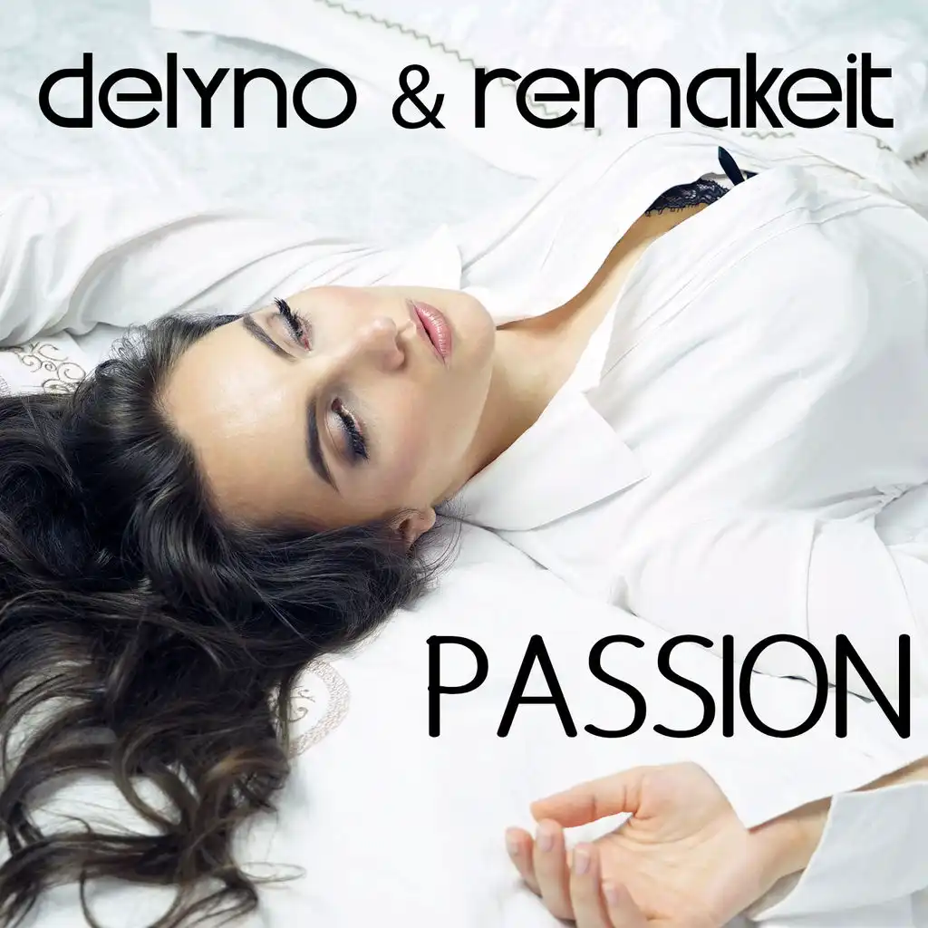 Passion (ft. Remakeit)