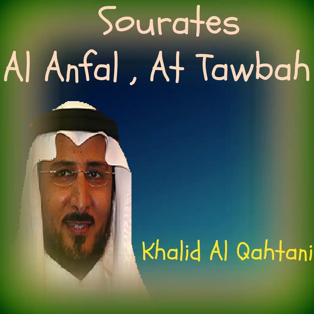 Sourates Al Anfal , At Tawbah (Quran)