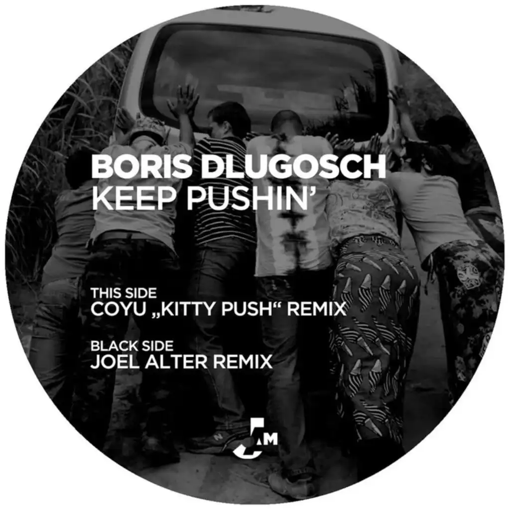 Keep Pushin' (Coyu Kitty-Push Remix)