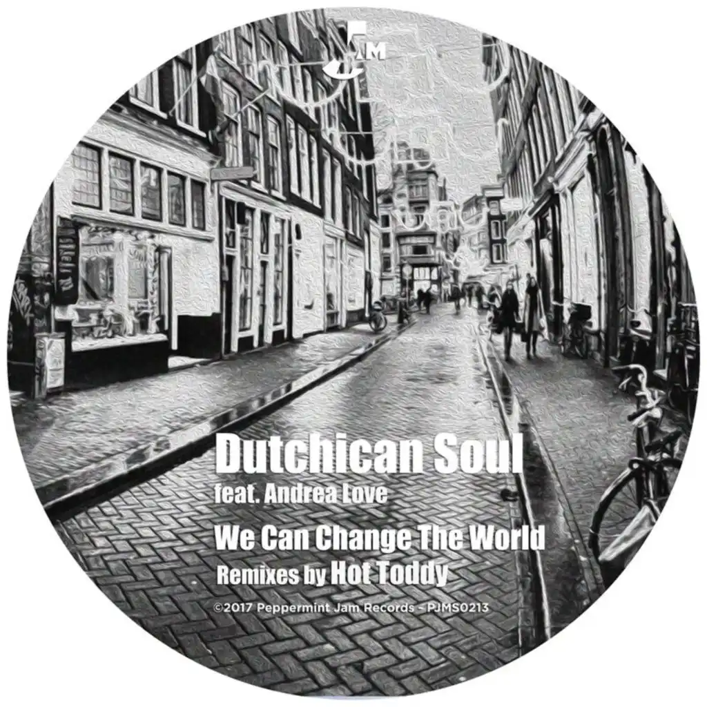 We Can Change the World (Dutchican Soul Warehouse Dub)