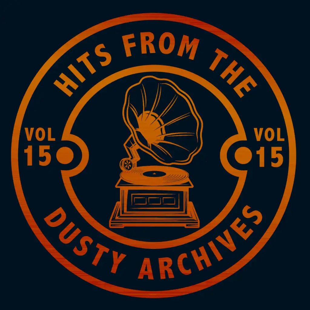 Hits from the Dusty Archives, Vol. 15