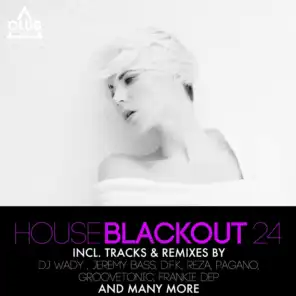 House Blackout, Vol. 24