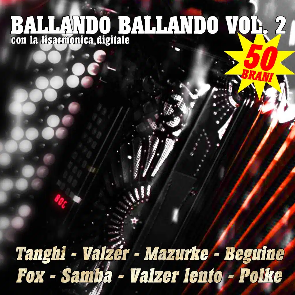 Ballando ballando, Vol. 2 (Con la fisarmonica digitale)