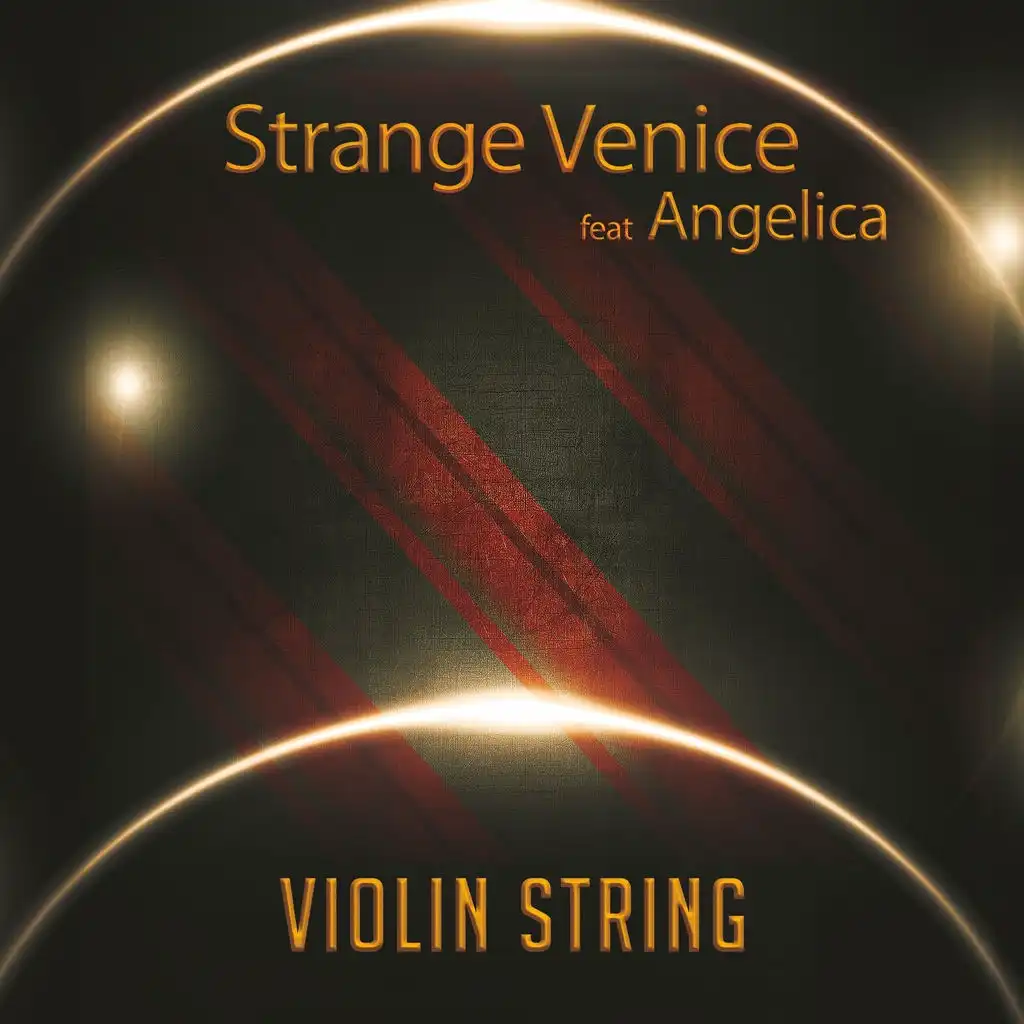 Violin String (Radio) [ft. Angelica]